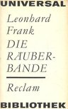FRANK, LEONHARD - Die Räuberbande [antikvár]