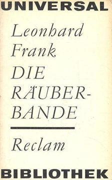 FRANK, LEONHARD - Die Räuberbande [antikvár]