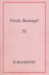 Kemény András - Vivát, Baranyi! [antikvár]