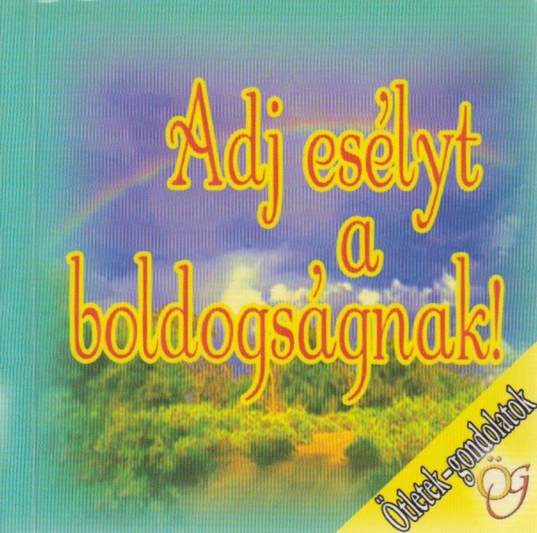 Mán Réka (szerk.) - Adj esélyt a boldogságnak! [antikvár]
