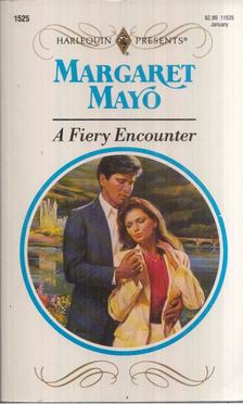 Margaret Mayo - A Fiery Encounter [antikvár]
