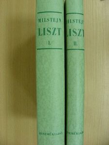Jakov Iszakovics Milstejn - Liszt I-II. [antikvár]