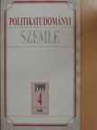 Csizmadia Ervin - Politikatudományi Szemle 1999/4. [antikvár]