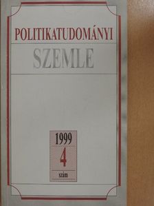 Csizmadia Ervin - Politikatudományi Szemle 1999/4. [antikvár]