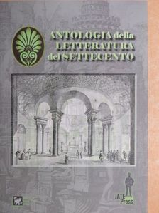Eustachio Manfredi - Antologia della Letteratura del Settecento I. [antikvár]
