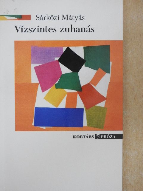 Sárközi Mátyás - Vízszintes zuhanás [antikvár]