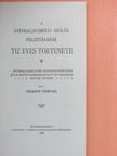 Czagány Ferenc - A sátoraljaujhelyi szőlők felujitásának tiz éves története [antikvár]