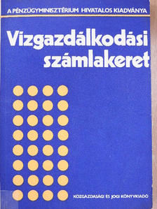 Vízgazdálkodási számlakeret [antikvár]