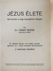 Dr. Tomay Dezső - Jézus élete [antikvár]