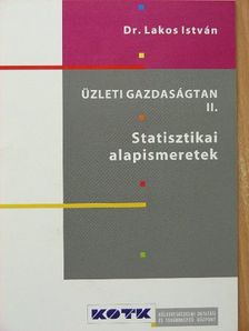 Dr. Lakos István - Üzleti gazdaságtan II. [antikvár]