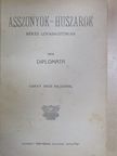Diplomata - Asszonyok - huszárok [antikvár]