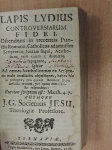 J. G. - Lapis lydius controversiarum fidei [antikvár]