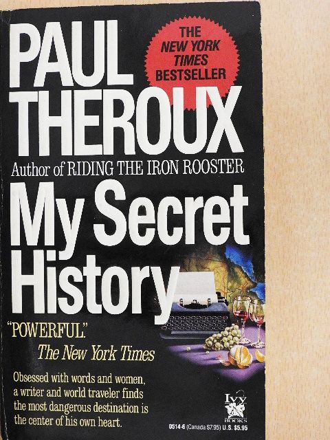 Paul Theroux - My Secret History [antikvár]