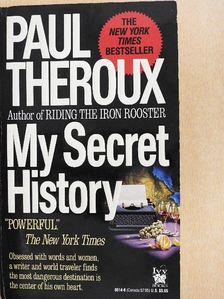 Paul Theroux - My Secret History [antikvár]
