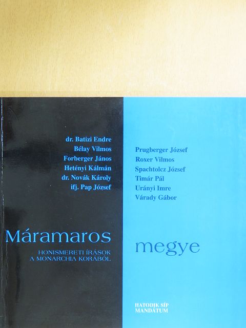 Bélay Vilmos - Máramaros megye [antikvár]