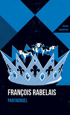 Francois Rabelais - Pantagruel