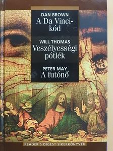 Dan Brown - A Da Vinci-kód/Veszélyességi pótlék/A futónő [antikvár]