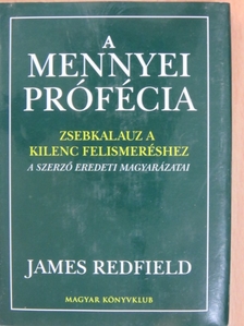 James Redfield - A mennyei prófécia [antikvár]