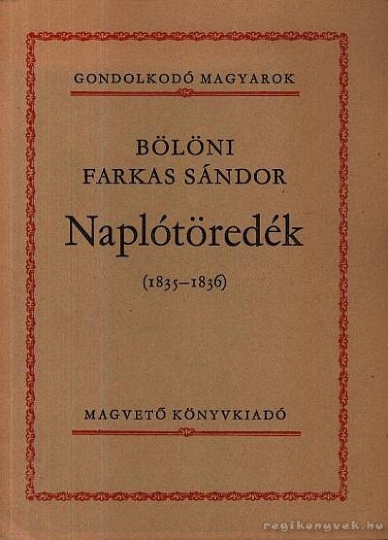 Bölöni Farkas Sándor - Naplótöredék 1835-1836 [antikvár]