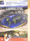 Kereszty Péter - Lakóhelyünk, a Föld 9. [antikvár]