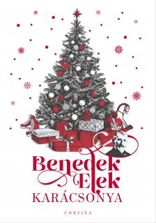 Benedek Elek - Benedek Elek karácsonya [eKönyv: epub, mobi]