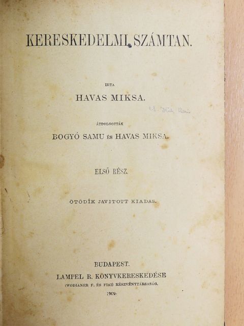Havas Miksa - Kereskedelmi számtan I-III. [antikvár]
