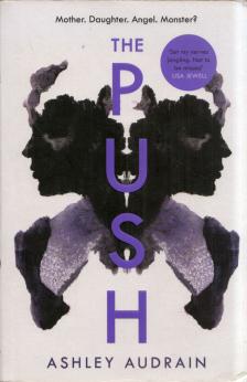 Ashley Audrain - The Push [antikvár]