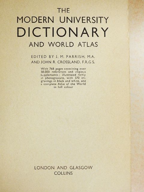 J. M. Parrish - The modern university dictionary and world atlas [antikvár]