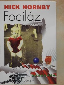 Nick Hornby - Fociláz [antikvár]