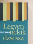 Jean Rhys - Legyen nekik dzsessz [antikvár]