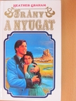 Heather Graham - Irány a Nyugat! [antikvár]