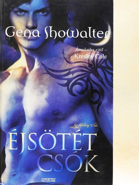 Gena Showalter - Éjsötét csók [antikvár]