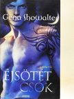 Gena Showalter - Éjsötét csók [antikvár]