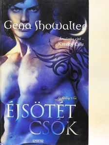 Gena Showalter - Éjsötét csók [antikvár]