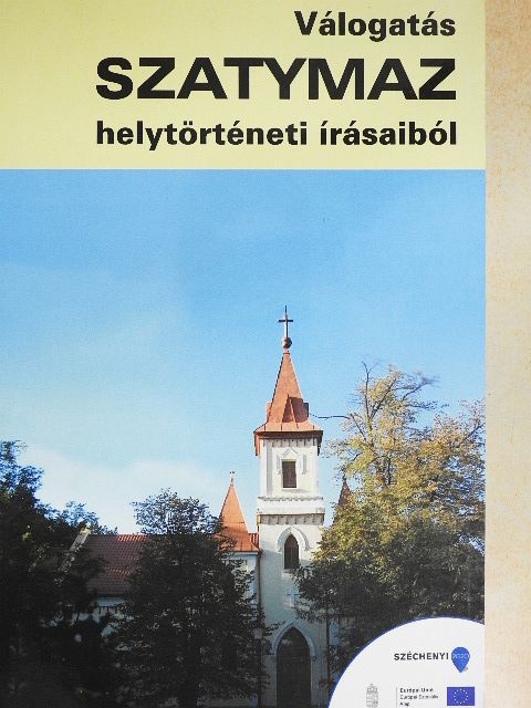 Pálmai József - Válogatás Szatymaz helytörténeti írásaiból [antikvár]