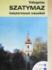 Pálmai József - Válogatás Szatymaz helytörténeti írásaiból [antikvár]