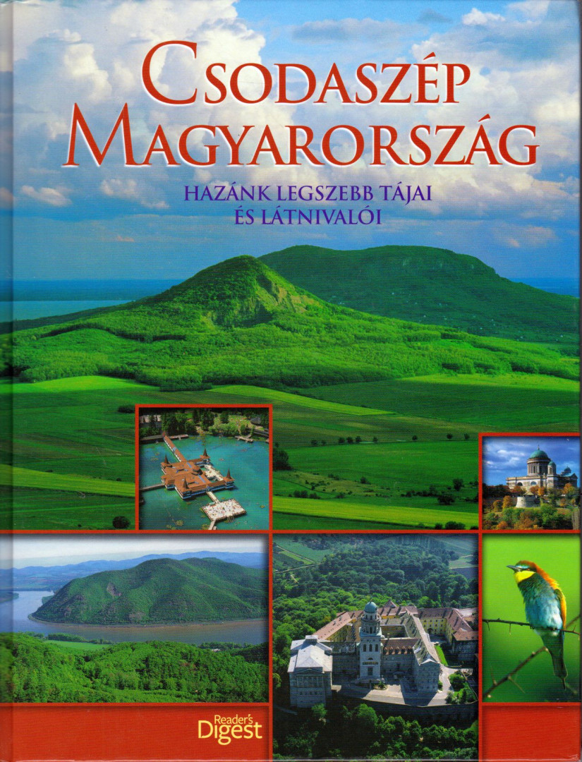 Dibás Gabriella - Csodaszép Magyarország [antikvár]