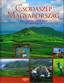 Dibás Gabriella - Csodaszép Magyarország [antikvár]