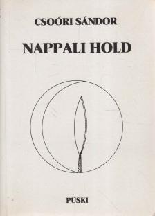 Csoóri Sándor - Nappali hold [antikvár]