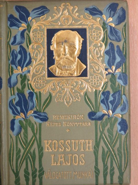 Kossuth Lajos - Kossuth Lajos válogatott munkái [antikvár]