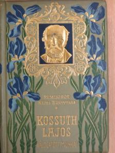 Kossuth Lajos - Kossuth Lajos válogatott munkái [antikvár]