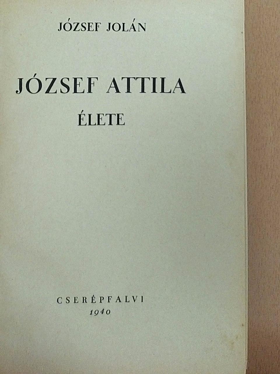 József Jolán - József Attila élete [antikvár]