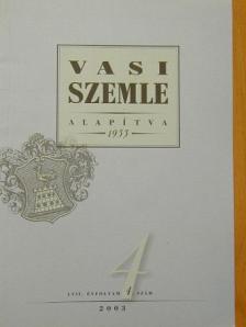 Balogh Jánosné Horváth Terézia - Vasi Szemle 2003/4. [antikvár]