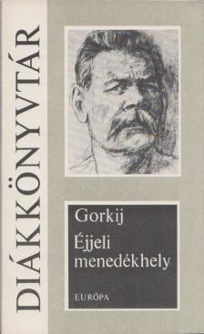 GORKIJ - Éjjeli menedékhely [antikvár]