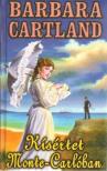 CARTLAND, BARBARA - Kísértet Monte-Carlóban [antikvár]
