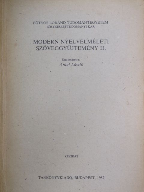 A. A. Hill - Modern nyelvelméleti szöveggyűjtemény II. [antikvár]