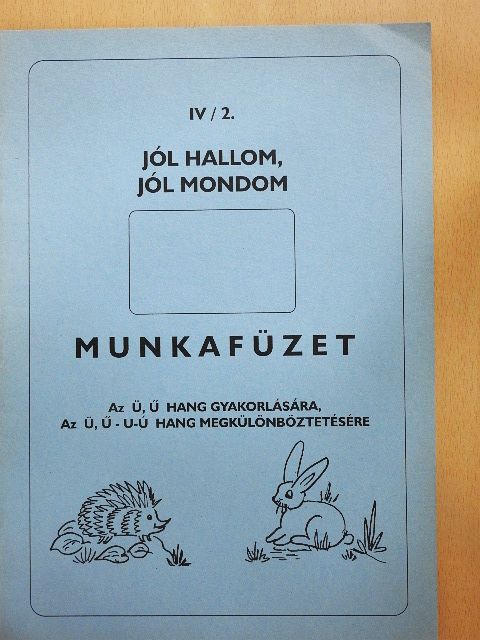 Takács Jánosné - Jól hallom, jól mondom IV/2. [antikvár]