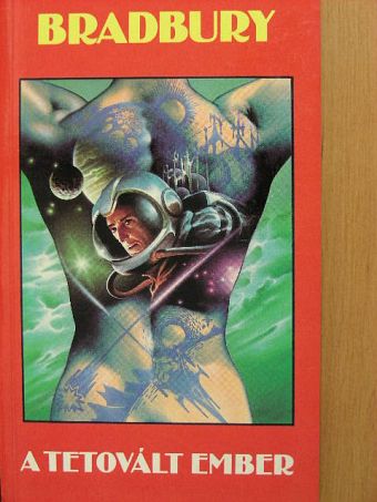 Ray Bradbury - A tetovált ember [antikvár]