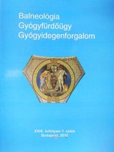 Dr. Csermely Miklós - Balneológia - Gyógyfürdőügy - Gyógyidegenforgalom 2010/1. [antikvár]