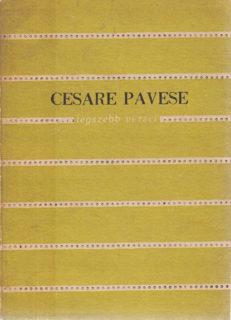 CESARE PAVESE - Cesare Pavese legszebb versei [antikvár]